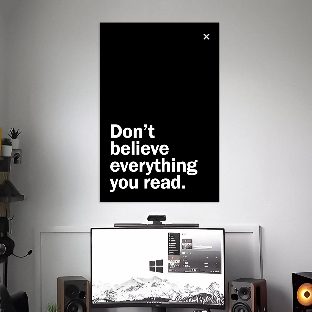 DON'T BELIEVE EVEYTHING YOU READ | TEXTS POSTERS | AESTHETIC POSTERS